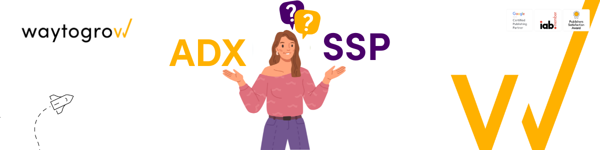 Choosing Between ADX and SSP